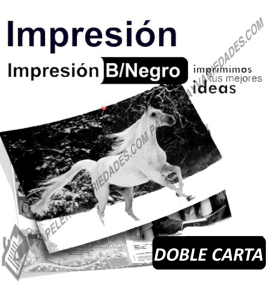 Impresión 1 - 10 doble carta blanco y negro láser  a domicilio